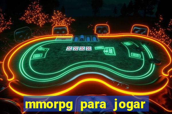 mmorpg para jogar com amigos